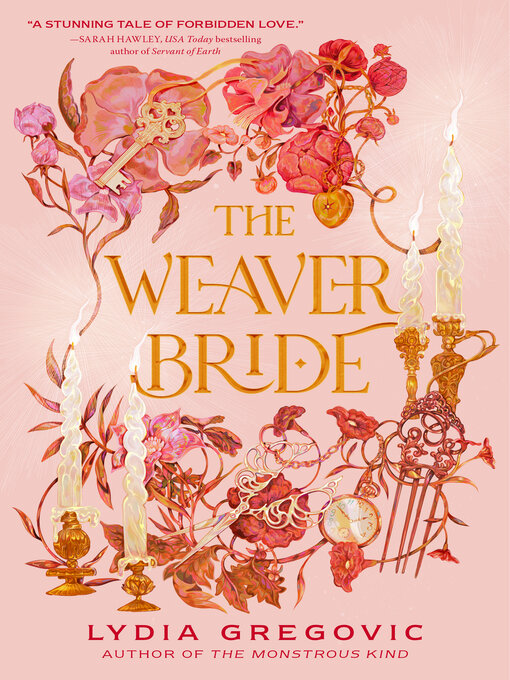 Title details for The Weaver Bride, Book 1 by Lydia Gregovic - Available
